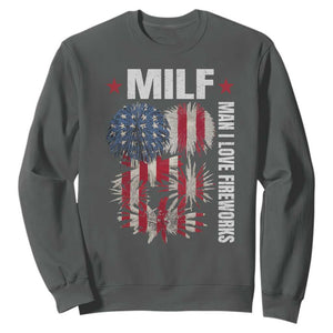 Funny MILF Man I Love Fireworks Sweatshirt American Patriotic July 4th US Flag TS11 Dark Heather Print Your Wear