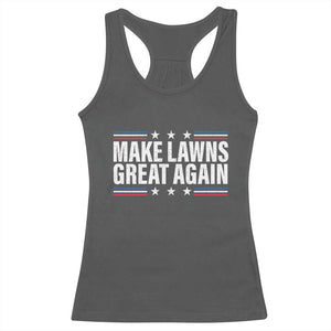Funny Make Lawns Great Again Racerback Tank Top Lawn Mower Dad Gardener TS11 Dark Heather Print Your Wear