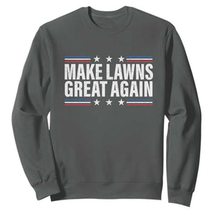 Funny Make Lawns Great Again Sweatshirt Lawn Mower Dad Gardener TS11 Dark Heather Print Your Wear