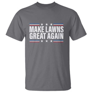 Funny Make Lawns Great Again T Shirt Lawn Mower Dad Gardener TS11 Charcoal Print Your Wear