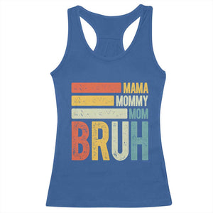 Funny Mama Mommy Mom Bruh Racerback Tank Top Mother's Day Vintage Stripes TS11 Royal Blue Print Your Wear