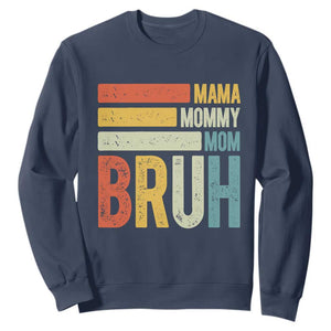 Funny Mama Mommy Mom Bruh Sweatshirt Mother's Day Vintage Stripes TS11 Navy Print Your Wear