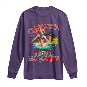 Funny Mamacita Needs A Margarita Long Sleeve Shirt Magarita Cocktail Mexican Pin Up Girl TS11 Purple Print Your Wear