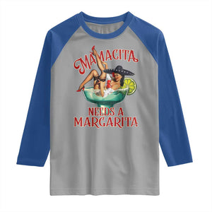 Funny Mamacita Needs A Margarita Raglan Shirt Magarita Cocktail Mexican Pin Up Girl TS11 Sport Gray Royal Print Your Wear
