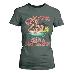 Funny Mamacita Needs A Margarita T Shirt For Women Magarita Cocktail Mexican Pin Up Girl TS11 Dark Forest Green Print Your Wear