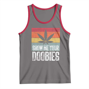 Funny Marijuana Tank Top Show Me Your Doobies Bud Stoner 420 Gift TS10 Deep Heather Red Print Your Wear