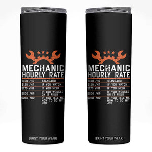 Funny Mechanic Hourly Rate Skinny Tumbler - Auto Car Mechanic Labor Rates Humor Gift TS11 Black Print Your Wear