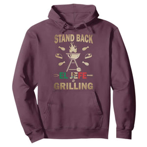Funny Mexican Dad Hoodie El Jefe Grilling Stand Back Fathers Day TS10 Maroon Print Your Wear