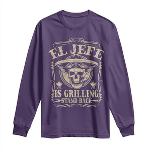 Funny Mexican Dad Long Sleeve Shirt El Jefe Grilling Stand Back TS10 Purple Print Your Wear