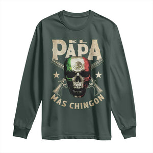 Funny Mexican Dad Long Sleeve Shirt El Papa Mas Chingon Vintage Mexico Skull TS11 Dark Forest Green Print Your Wear