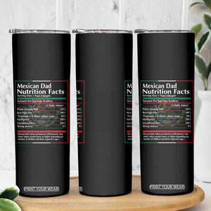 Funny Mexican Dad Skinny Tumbler Dad Nutrition Facts Mexico Flag Father's Day TS11 Print Your Wear