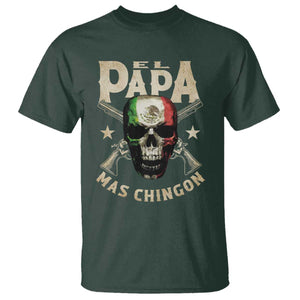 Funny Mexican Dad T Shirt El Papa Mas Chingon Vintage Mexico Skull TS11 Dark Forest Green Print Your Wear