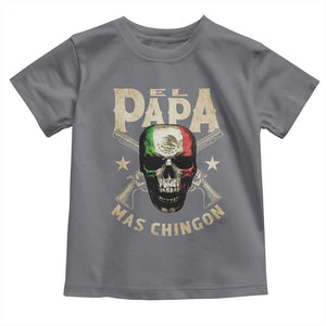 Funny Mexican Dad Toddler T Shirt El Papa Mas Chingon Vintage Mexico Skull TS11 Charcoal Print Your Wear