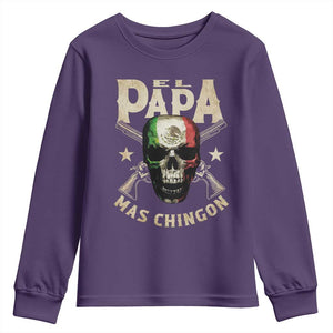Funny Mexican Dad Youth Sweatshirt El Papa Mas Chingon Vintage Mexico Skull TS11 Purple Print Your Wear