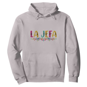 Funny Mexican Spanish La Jefa Boss Hoodie Mexican Flowers TS11 Ice Gray Print Your Wear