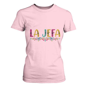 Funny Mexican Spanish La Jefa Boss T Shirt For Women Mexican Flowers TS11 Light Pink Print Your Wear