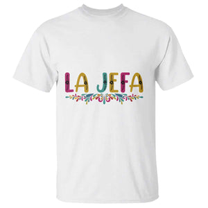 Funny Mexican Spanish La Jefa Boss T Shirt Mexican Flowers TS11 White Print Your Wear