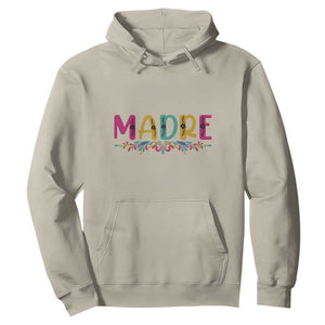 Funny Mexican Spanish Latina Mom Madre Hoodie Mexican Flowers TS11 Sand Print Your Wear