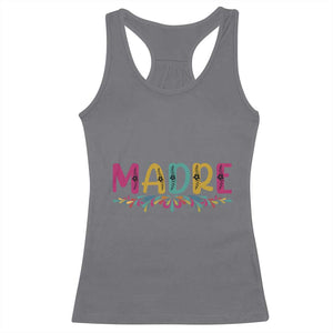 Funny Mexican Spanish Latina Mom Madre Racerback Tank Top Mexican Flowers TS11 Charcoal Print Your Wear