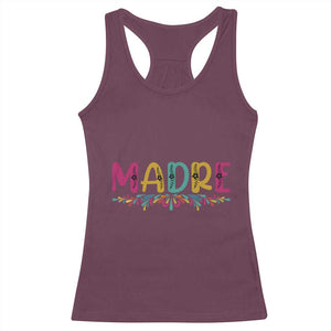 Funny Mexican Spanish Latina Mom Madre Racerback Tank Top Mexican Flowers TS11 Maroon Print Your Wear
