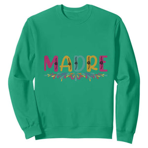 Funny Mexican Spanish Latina Mom Madre Sweatshirt Mexican Flowers TS11 Irish Green Print Your Wear