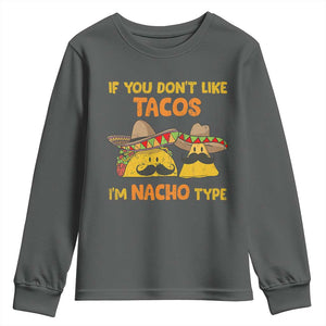 Funny Mexican Youth Sweatshirt Adult Humor Mexican Food Taco Nacho TS10 Dark Heather Print Your Wear