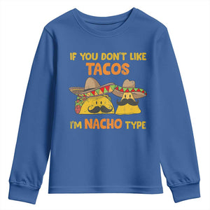 Funny Mexican Youth Sweatshirt Adult Humor Mexican Food Taco Nacho TS10 Royal Blue Print Your Wear