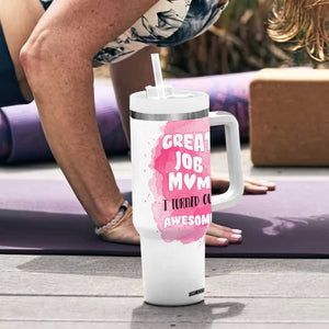 Funny Mom Mothers Day Gift Tumbler With Handle Great Job Mom Turned Out Awesome TB10 Print Your Wear