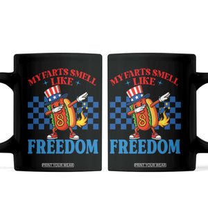 Funny My Farts Smell Like Freedom Coffee Mug July 4th Hot Dog Lover TS11 Black Print Your Wear
