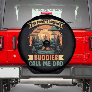 Funny My Favorite Camping Buddies Call Me Dad Spare Tire Cover Camping Father's Day TS11 Black Print Your Wear