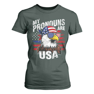 Funny My Pronouns Are USA 4th of July T Shirt For Women Patriotic Eagle American Flag TS11 Dark Forest Green Print Your Wear