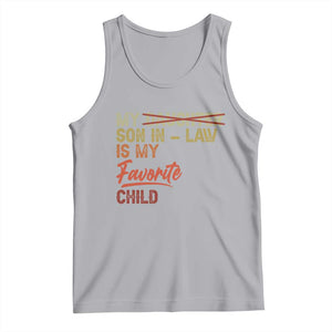 Funny My Son In Law Is My Favorite Child Tank Top Family Humor TS11 Athletic Heather Print Your Wear