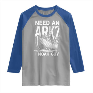Funny Need An Ark I Noah Guy Raglan Shirt Christian Pun TS11 Sport Gray Royal Print Your Wear