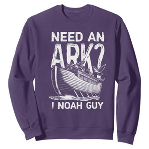 Funny Need An Ark I Noah Guy Sweatshirt Christian Pun TS11 Purple Print Your Wear