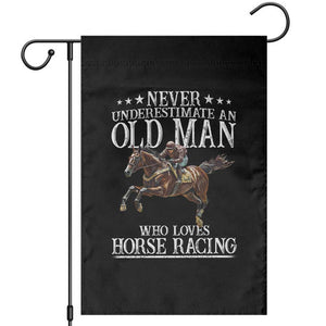 Funny Never Underestimate An Old Man Who Loves Horse Racing Garden Flag TS11 Black Print Your Wear
