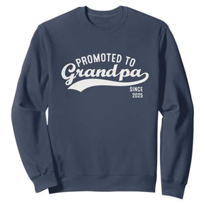 Funny New Grandpa Promoted To Grandpa Since 2025 Sweatshirt Baby Announcement TS11 Navy Print Your Wear
