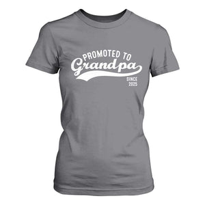 Funny New Grandpa Promoted To Grandpa Since 2025 T Shirt For Women Baby Announcement TS11 Charcoal Print Your Wear