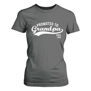 Funny New Grandpa Promoted To Grandpa Since 2025 T Shirt For Women Baby Announcement TS11 Dark Heather Print Your Wear