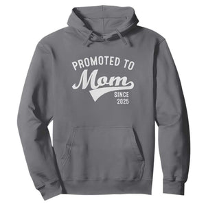 Funny New Mom Promoted To Mom Since 2025 Hoodie Baby Announcement TS11 Charcoal Print Your Wear
