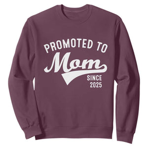 Funny New Mom Promoted To Mom Since 2025 Sweatshirt Baby Announcement TS11 Maroon Print Your Wear