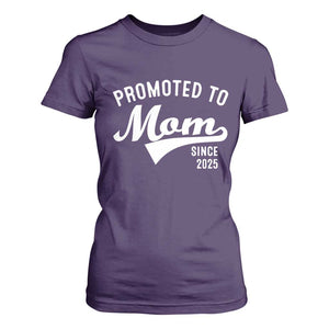 Funny New Mom Promoted To Mom Since 2025 T Shirt For Women Baby Announcement TS11 Purple Print Your Wear