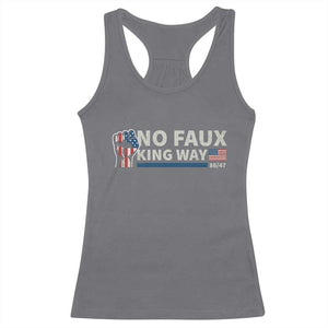 Funny No Faux King Way 8647 Racerback Tank Top Vintage American Flag TS11 Charcoal Print Your Wear