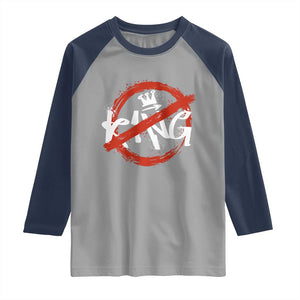 Funny No King Graffiti Style Crown Raglan Shirt TS11 Sport Gray Navy Print Your Wear