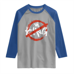 Funny No King Graffiti Style Crown Raglan Shirt TS11 Sport Gray Royal Print Your Wear