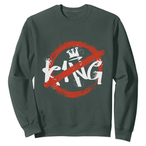 Funny No King Graffiti Style Crown Sweatshirt TS11 Dark Forest Green Print Your Wear