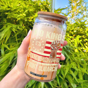 Funny No Kings Fight Oligarchy Glass Can Betsy Ross Flag Hand Fist TS11 Print Your Wear