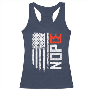 Funny Nope No Kings Vintage American Flag Racerback Tank Top TS11 Navy Print Your Wear