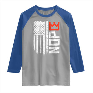 Funny Nope No Kings Vintage American Flag Raglan Shirt TS11 Sport Gray Royal Print Your Wear
