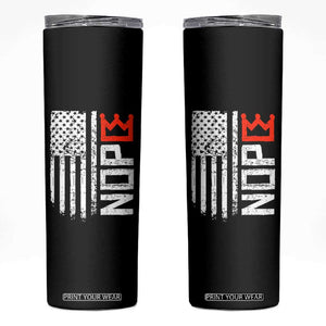 Funny Nope No Kings Vintage American Flag Skinny Tumbler TS11 Black Print Your Wear