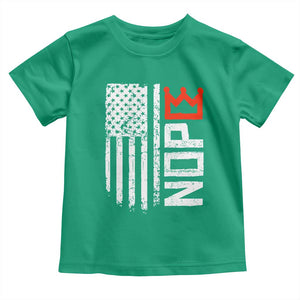 Funny Nope No Kings Vintage American Flag Toddler T Shirt TS11 Irish Green Print Your Wear